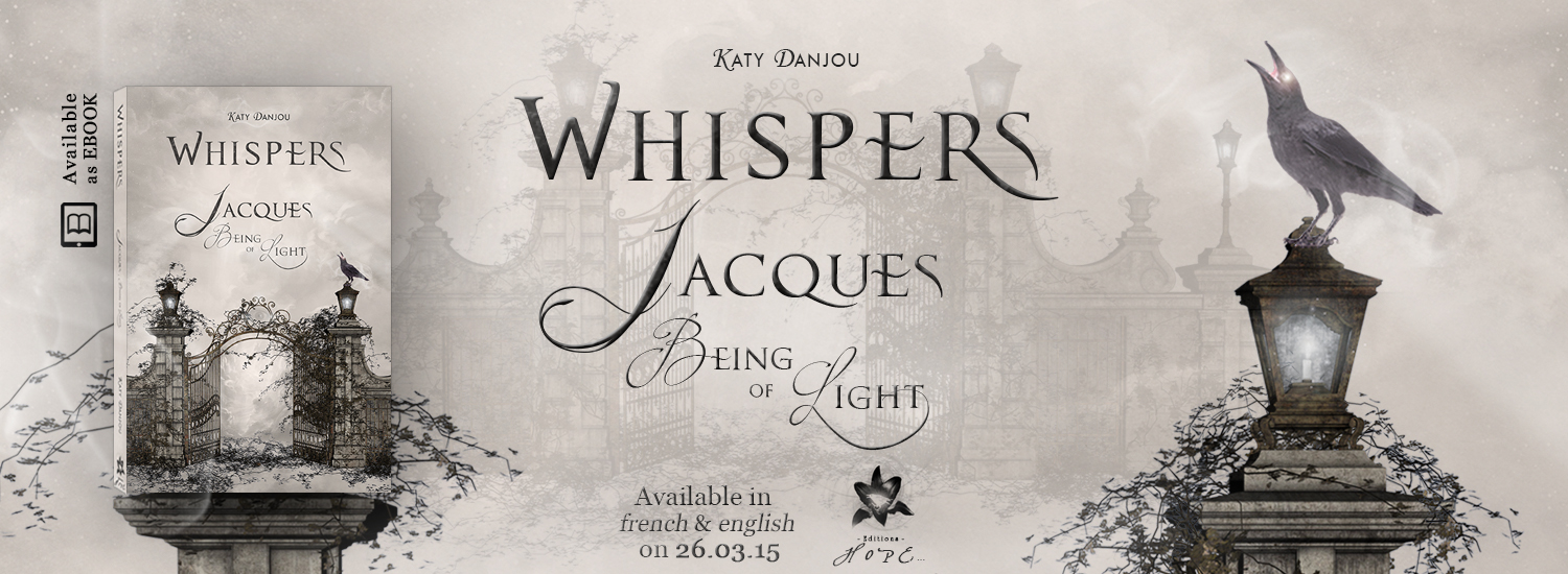 Whispers - Jacques, Being of Light