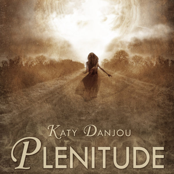 Plénitude - Katy Danjou